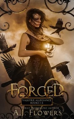 Forged: Valkyrie Allegiance Books 1-3 Complete Series - Flowers, A. J.