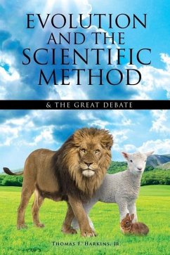 Evolution and the Scientific Method - Harkins, Thomas F.