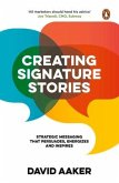 Creating Signature Stories Creating Signature Stories