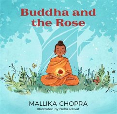 Buddha and the Rose - Chopra, Mallika