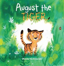 August the Tiger - van Ditshuizen, Marieke