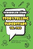 ScribblerZone's Storytelling Superstars Vol. Two