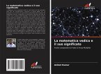 La matematica vedica e il suo significato