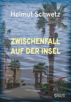 ZWISCHENFALL AUF DER INSEL - Schwetz, Helmut