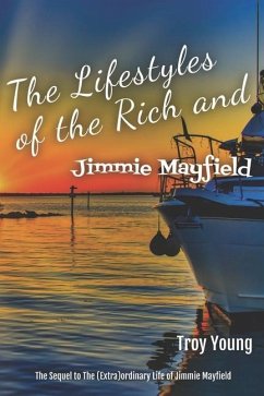 The Lifestyles of the Rich and Jimmie Mayfield - Young, Troy