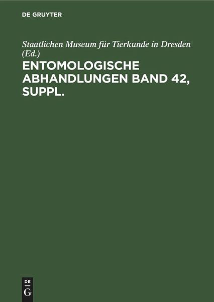 Entomologische Abhandlungen. Band 42, Supplement Entomologische Abhandlungen. Band 42, Supplement