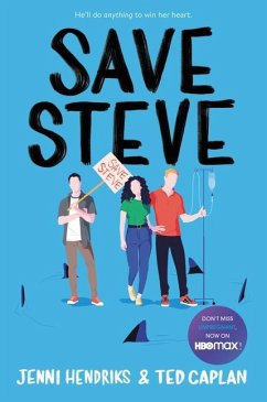 Save Steve - Hendriks, Jenni; Caplan, Ted