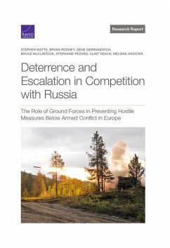 Deterrence and Escalation in Competition with Russia - Watts, Stephen; Rooney, Bryan; Germanovich, Gene; McClintock, Bruce; Pezard, Stephanie; Reach, Clint; Shostak, Melissa