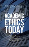 Academic Ethics Today Academic Ethics Today