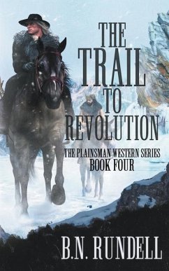 The Trail to Revolution - Rundell, B N