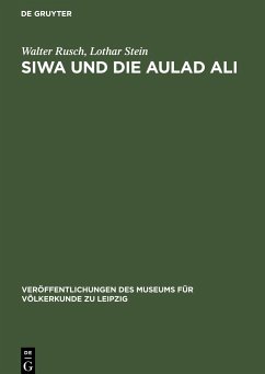 Siwa und die Aulad Ali - Stein, Lothar; Rusch, Walter