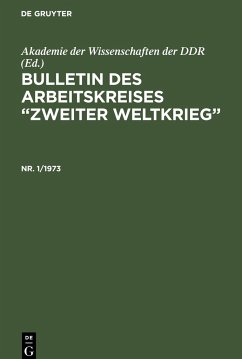 Bulletin des Arbeitskreises ¿Zweiter Weltkrieg¿. Nr. 1/1973