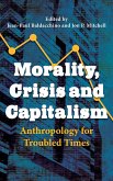 Morality, Crisis and Capitalism