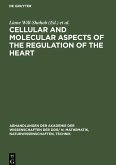 Cellular and Molecular Aspects of the Regulation of the Heart