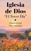 Iglesia De Dios &quote;El Tercer Día&quote;