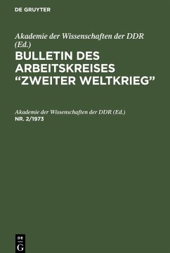 Bulletin des Arbeitskreises ¿Zweiter Weltkrieg¿. Nr. 2/1973