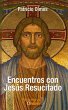 Encuentros con Jesús Resucitado - Bild 1