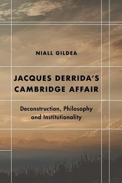 Jacques Derrida's Cambridge Affair - Gildea, Niall