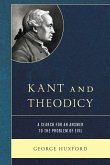 Kant and Theodicy Kant and Theodicy