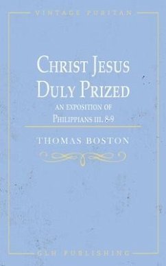 Christ Jesus Duly Prized - Boston, Thomas