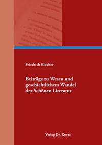 Beiträge zu Wesen und geschichtlichem Wandel der Schönen Literatur