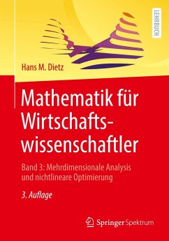 Mathematik für Wirtschaftswissenschaftler - Dietz, Hans M.