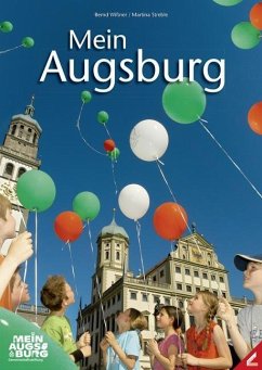 Mein Augsburg - Wißner, Bernd;Streble, Martina