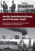 Amerika, Deutschland und Europa von 1917 bis heute - Band 2