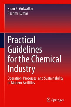 Practical Guidelines for the Chemical Industry - Golwalkar, Kiran R.;Kumar, Rashmi