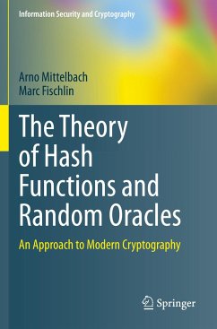 The Theory of Hash Functions and Random Oracles - Mittelbach, Arno;Fischlin, Marc