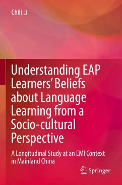 Understanding EAP Learners¿ Beliefs about Language Learning from a Socio-cultural Perspective - Li, Chili