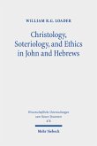 Christology, Soteriology, and Ethics in John and Hebrews