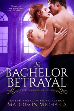 The Bachelor Betrayal (eBook, ePUB) - Michaels, Maddison