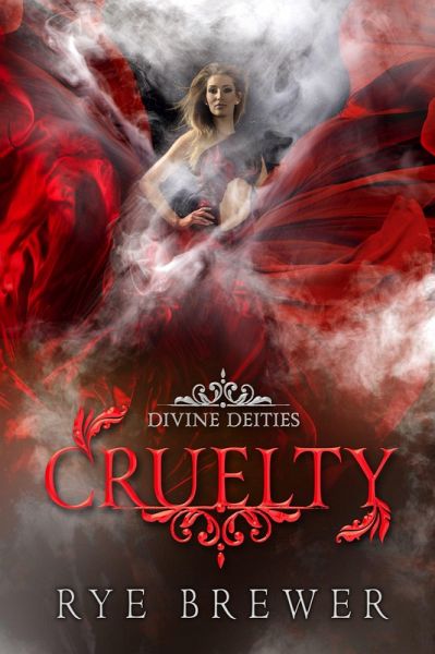 Cruelty (Divine Deities, #4) (eBook, ePUB)