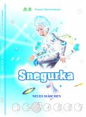 Snegurka. Neues Märchen 3 (eBook, ePUB)
