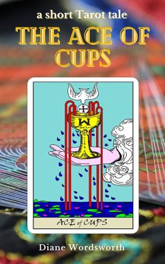 The Ace of Cups (Tarot Tales, #2) (eBook, ePUB) - Wordsworth, Diane