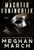 Machtig Koninkrijk (Woeste prins, #3) (eBook, ePUB)