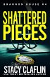 Shattered Pieces (Brannon House, #4)... - Bild 1