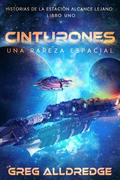 Cover Cinturones (Historias de la Estación Alcance Lejano, #1) (eBook, ePUB)