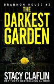 The Darkest Garden (Brannon House, #3) (eBook, ePUB)