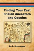 FINDING YOUR EAST FRISIAN ANCESTORS AND COUSINS