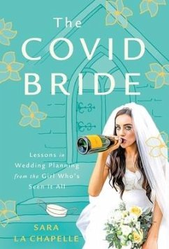 The COVID Bride - La Chapelle, Sara