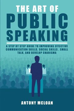 The Art of Public Speaking - McLoan, Antony