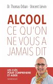 Alcool, ce qu'on ne vous a jamais dit (eBook, ePUB)