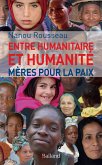 Entre humanitaire et humanité (eBook, ePUB)