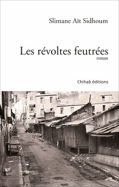 Les révoltes feutrées (eBook, ePUB) - Aït Sidhoum, Slimane