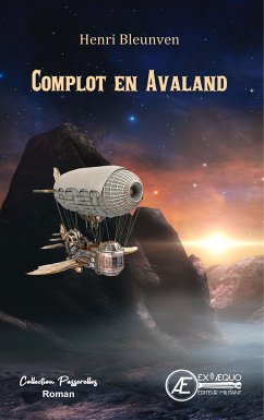 Complot en Avaland (eBook, ePUB) - Bleunven, Henri