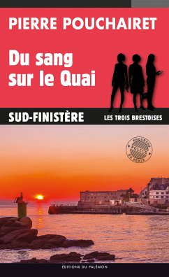 Du sang sur le Quai (eBook, ePUB) - Pouchairet, Pierre