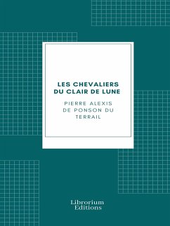 Les exploits de Rocambole ou les Drames de Paris (eBook, ePUB) - Alexis de Ponson du Terrail, Pierre