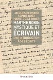 Marthe Robin, mystique et écrivain (eBook, ePUB)